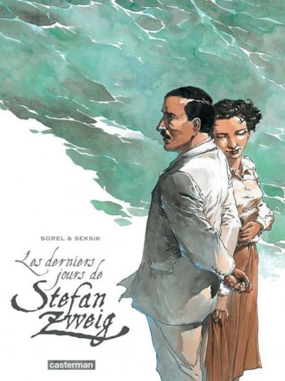 Les derniers jours de Stefan Zweig de Laurent Seksik