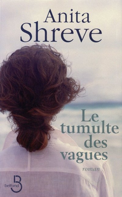 Le tumulte des vagues de Anita Shreve