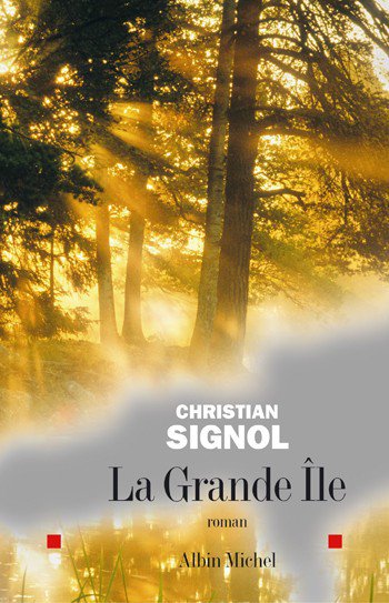 La grande île de Christian Signol