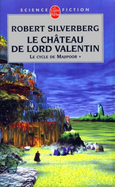 Le chateau de Lord Valentin de Robert Silverberg