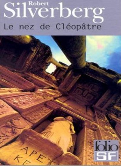 Le nez de Cléopatre de Robert Silverberg