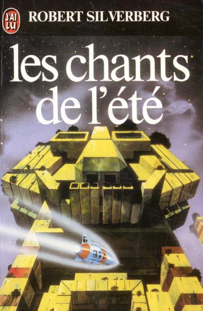 Les chants de l'été de Robert Silverberg