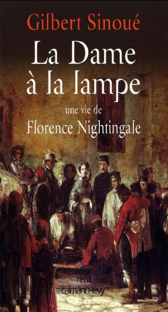 La dame à la lampe de Gilbert Sinoué