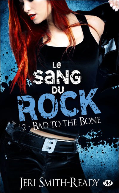 Bad to the Bone de Jeri Smith-Ready