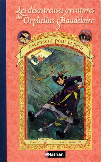 Ascenseur pour la peur de Lemony Snicket