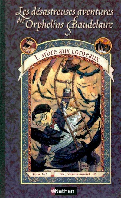 L'arbre aux corbeaux de Lemony Snicket