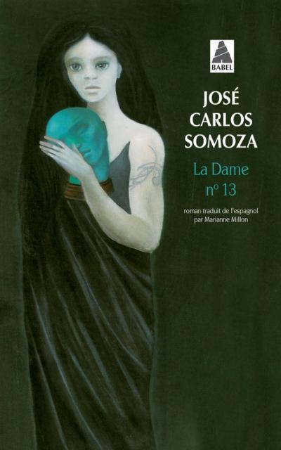 La dame n° 13 de José Carlos Somoza