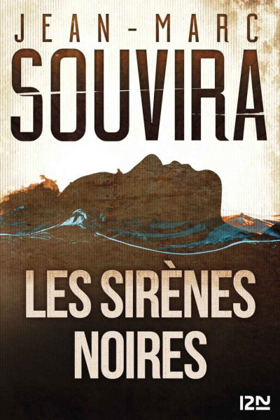 Les sirènes noires de Jean-Marc Souvira