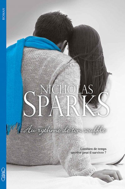 Au rythme de ton souffle de Nicholas Sparks