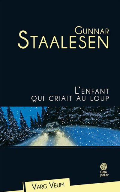 L'enfant qui criait au loup de Gunnar Staalesen