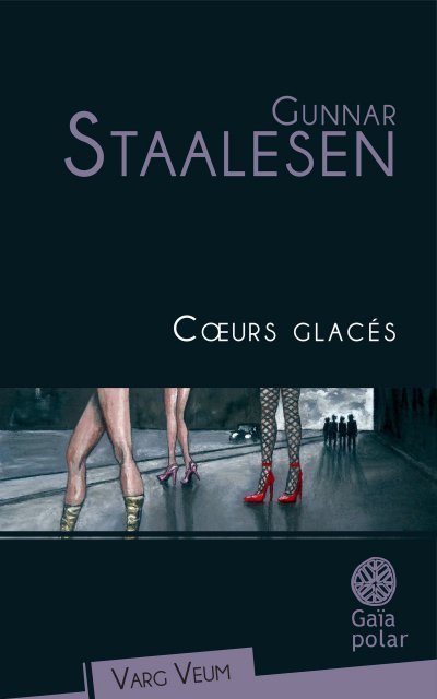 Coeurs glacés de Gunnar Staalesen