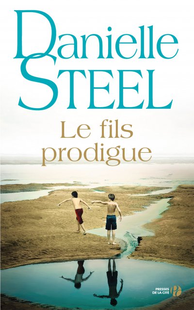 Le fils prodigue de Danielle Steel