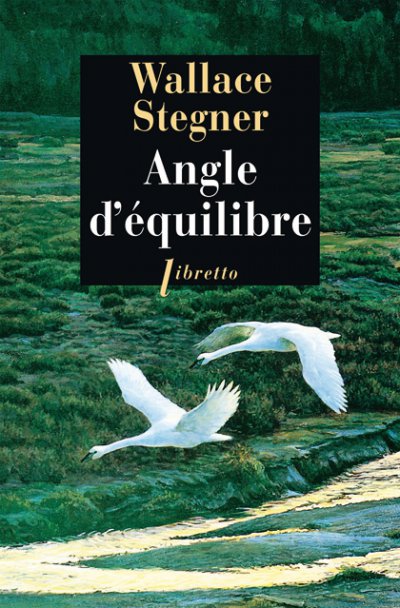 Angle d'équilibre de Wallace Stegner