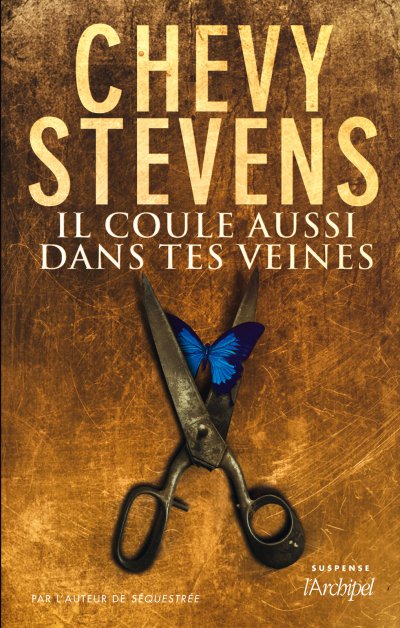 Il coule aussi dans tes veines de Chevy Stevens