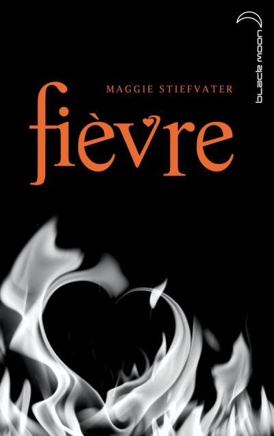 Fièvre de Maggie Stiefvater