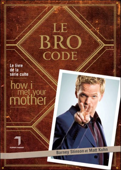 Le Bro Code de Barney Stinson