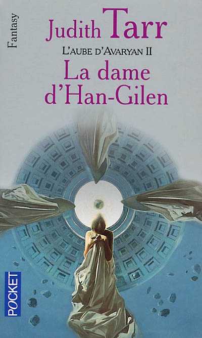 La dame d'Han-Gilen de Judith Tarr