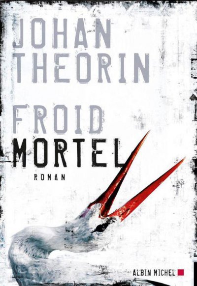 Froid mortel de Johan Theorin