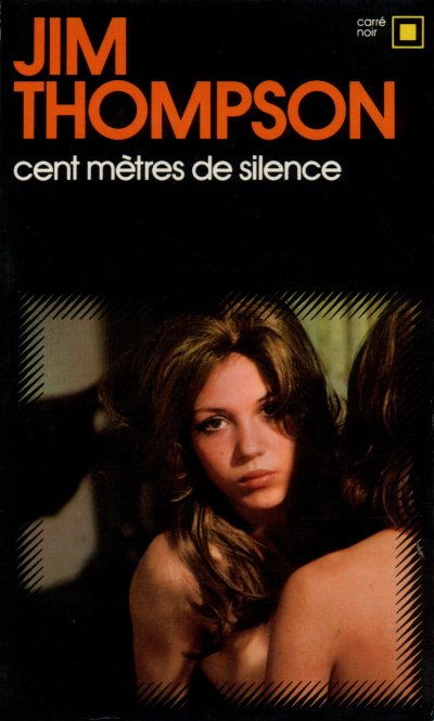 Cent mètres de silence de Jim Thompson