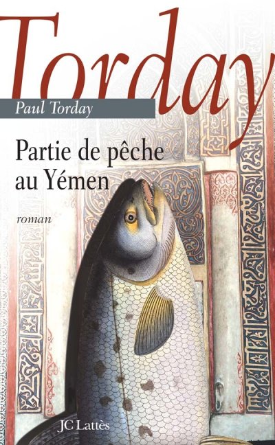 Partie de pêche au Yémen de Paul Torday