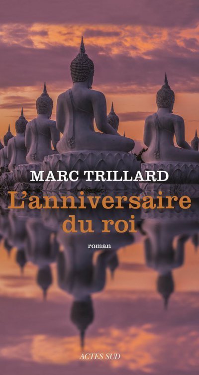 L'anniversaire du roi de Marc Trillard