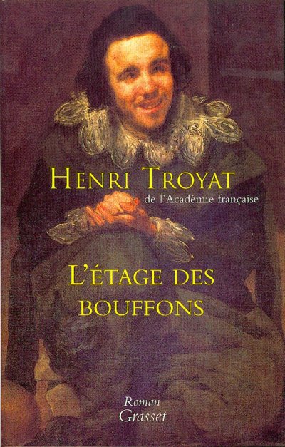 L'étage des bouffons de Henri Troyat