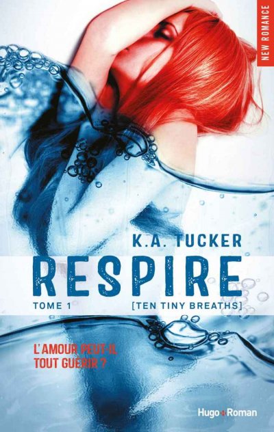 Respire de K.A. Tucker