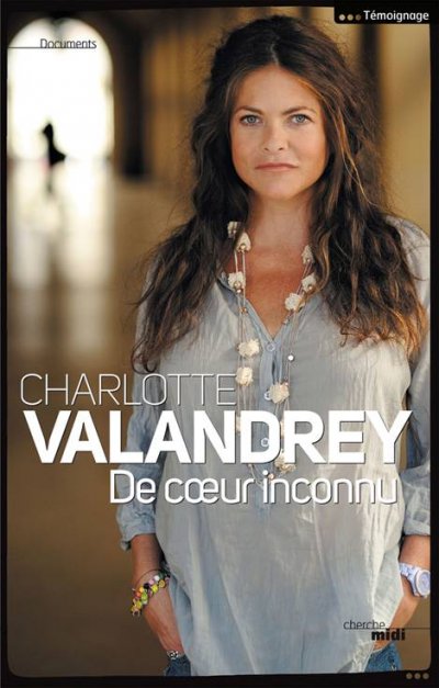 De cœur inconnu de Charlotte Valandrey