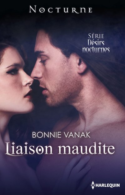 Liaison maudite de Bonnie Vanak