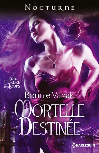 Mortelle destinée de Bonnie Vanak