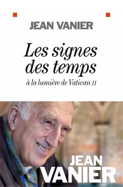 Les signes des temps de Jean Vanier