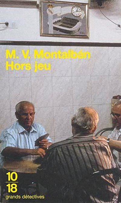 Hors jeu de Manuel Vázquez Montalbán