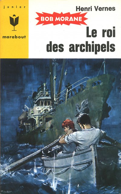 Le roi des archipels de Henri Vernes