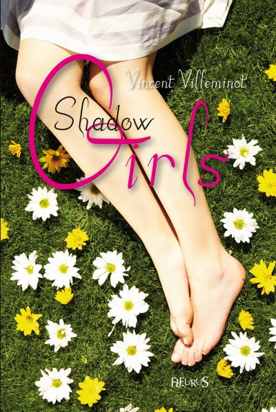 Shadow Girls de Vincent Villeminot