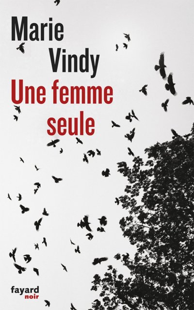 Une femme seule de Marie Vindy