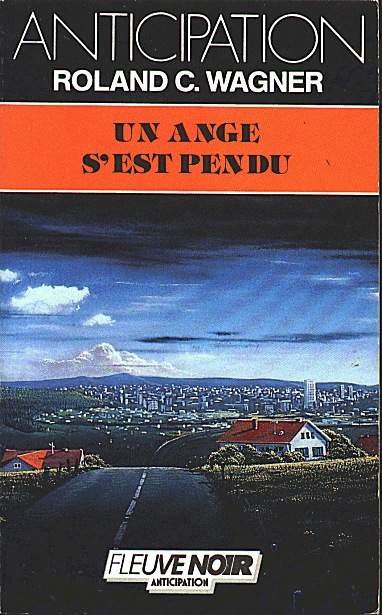 Un ange s'est pendu de Roland C. Wagner