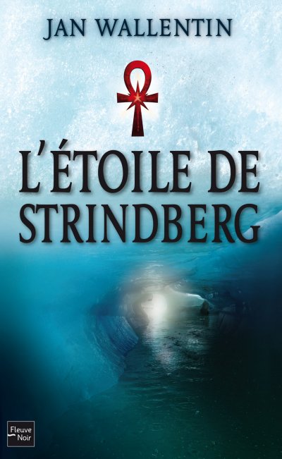 L'étoile de Strindberg de Jan Wallentin