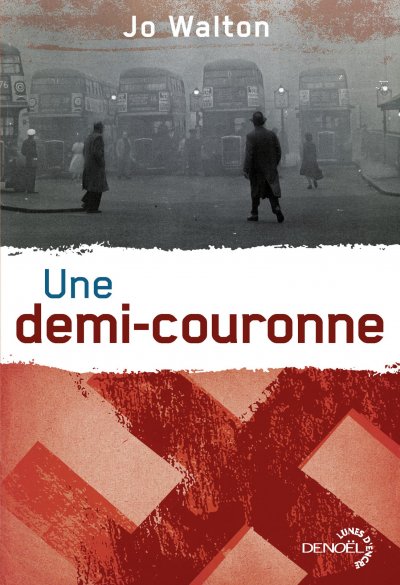 Une demi-couronne de Jo Walton