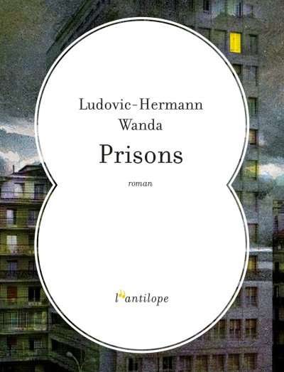 Prisons de Ludovic-Hermann Wanda