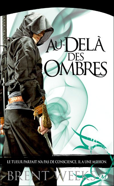 Au-Delà des Ombres de Brent Weeks