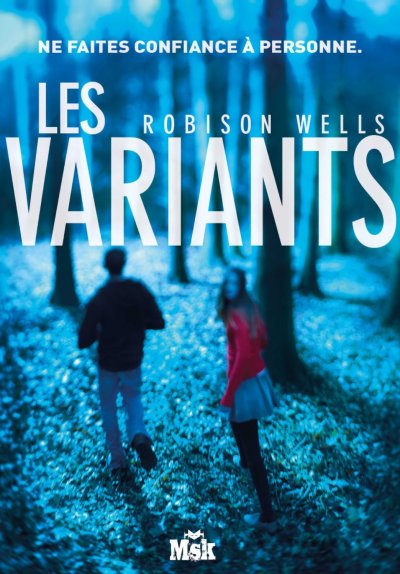 Les Variants de Robison Wells