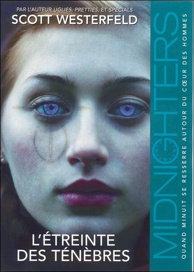 L'étreinte des ténèbres de Scott Westerfeld