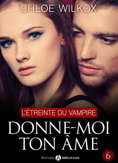 L'étreinte du vampire de Chloé Wilkox