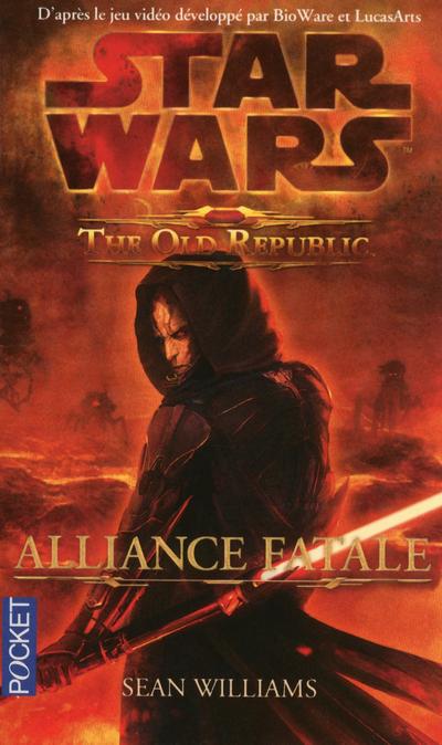 Alliance fatale de Sean Williams