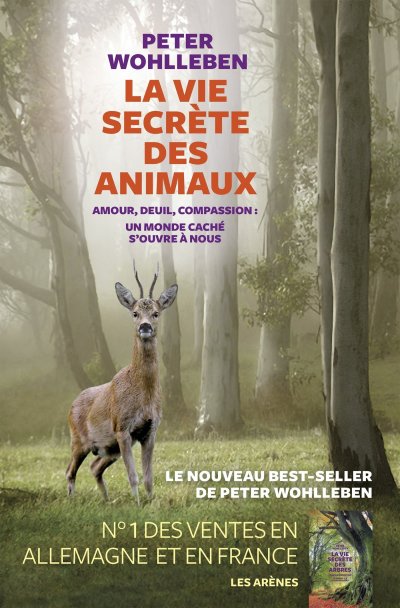 La vie secrète des animaux de Peter Wohlleben