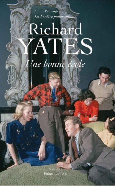 Une bonne école de Richard Yates