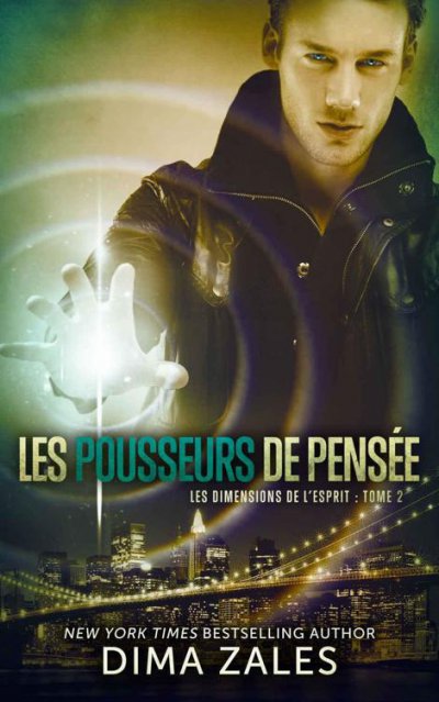 Les Pousseurs de pensée de Dima Zales