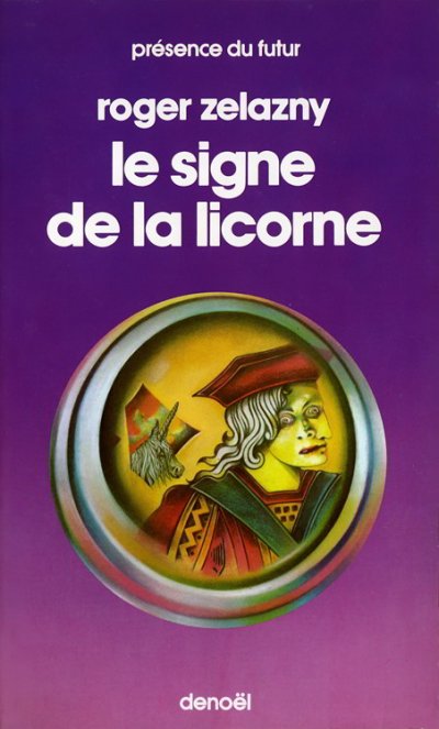 Le signe de la licorne de Roger Zelazny