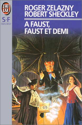 A faust, faust et demi de Roger Zelazny