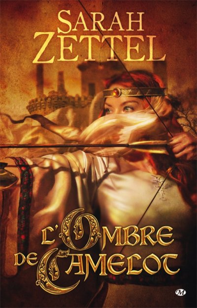 L'Ombre de Camelot de Sarah Zettel